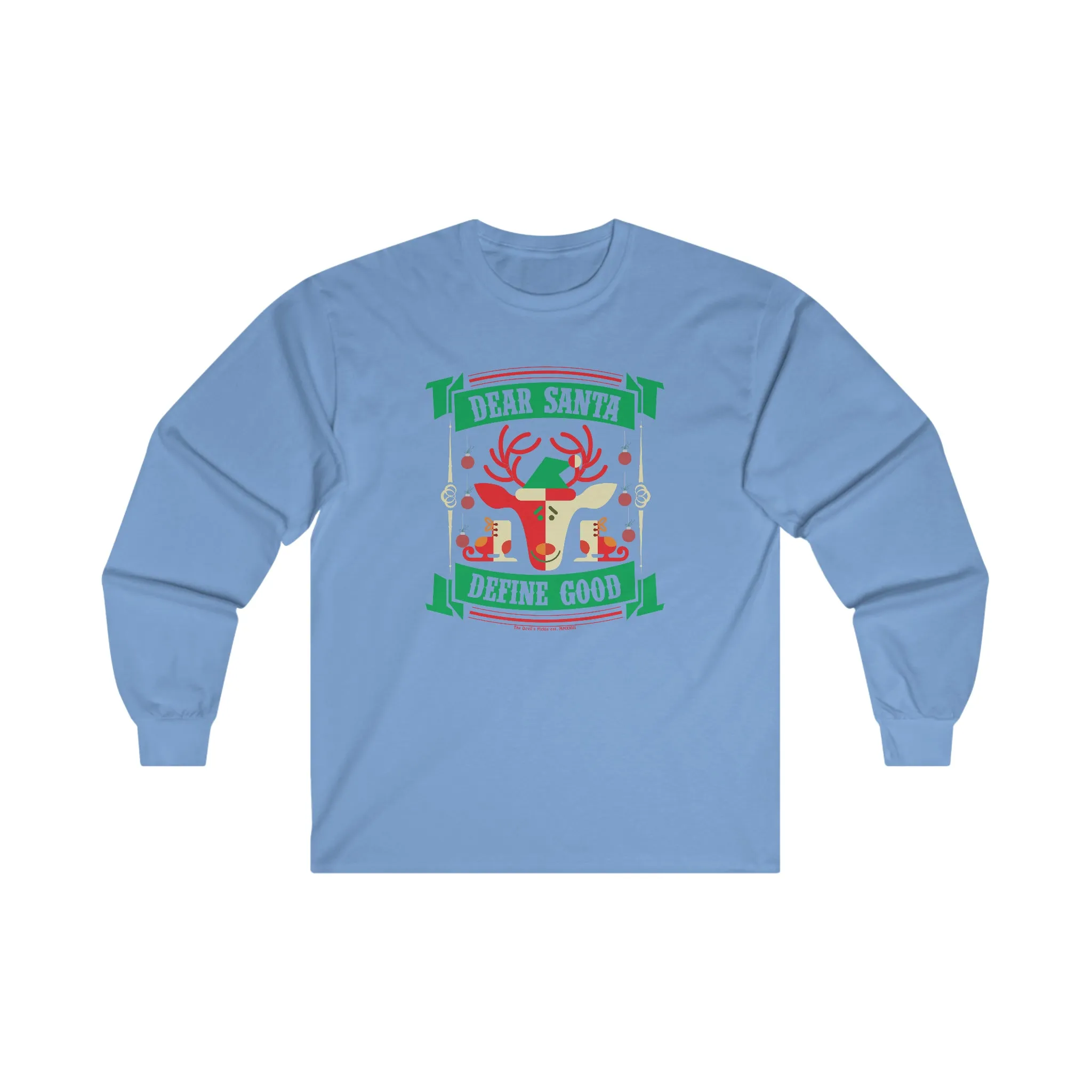 Dear Santa Define Good Long Sleeve Tee