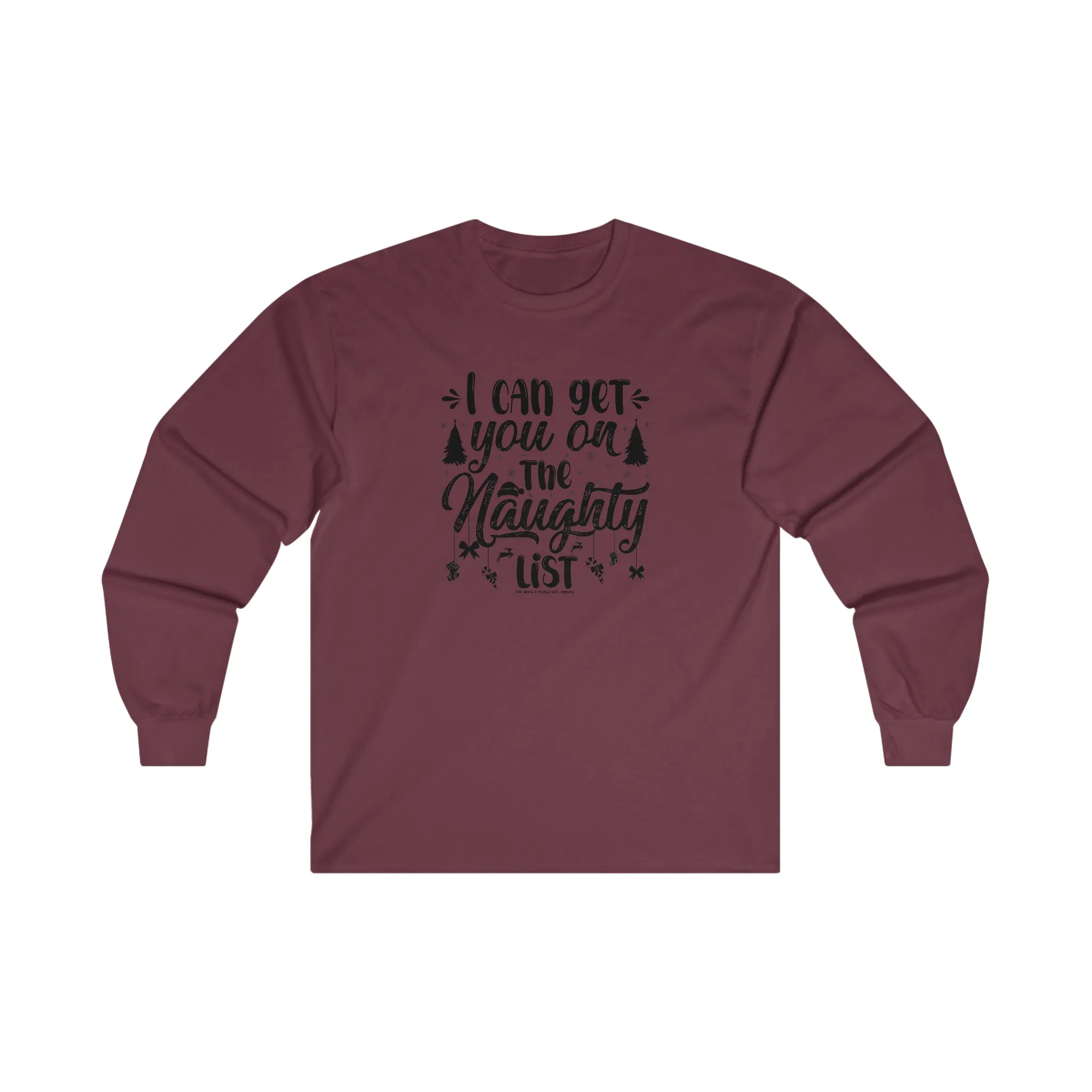 I Can Get You On The Naughty List Long Sleeve Tee