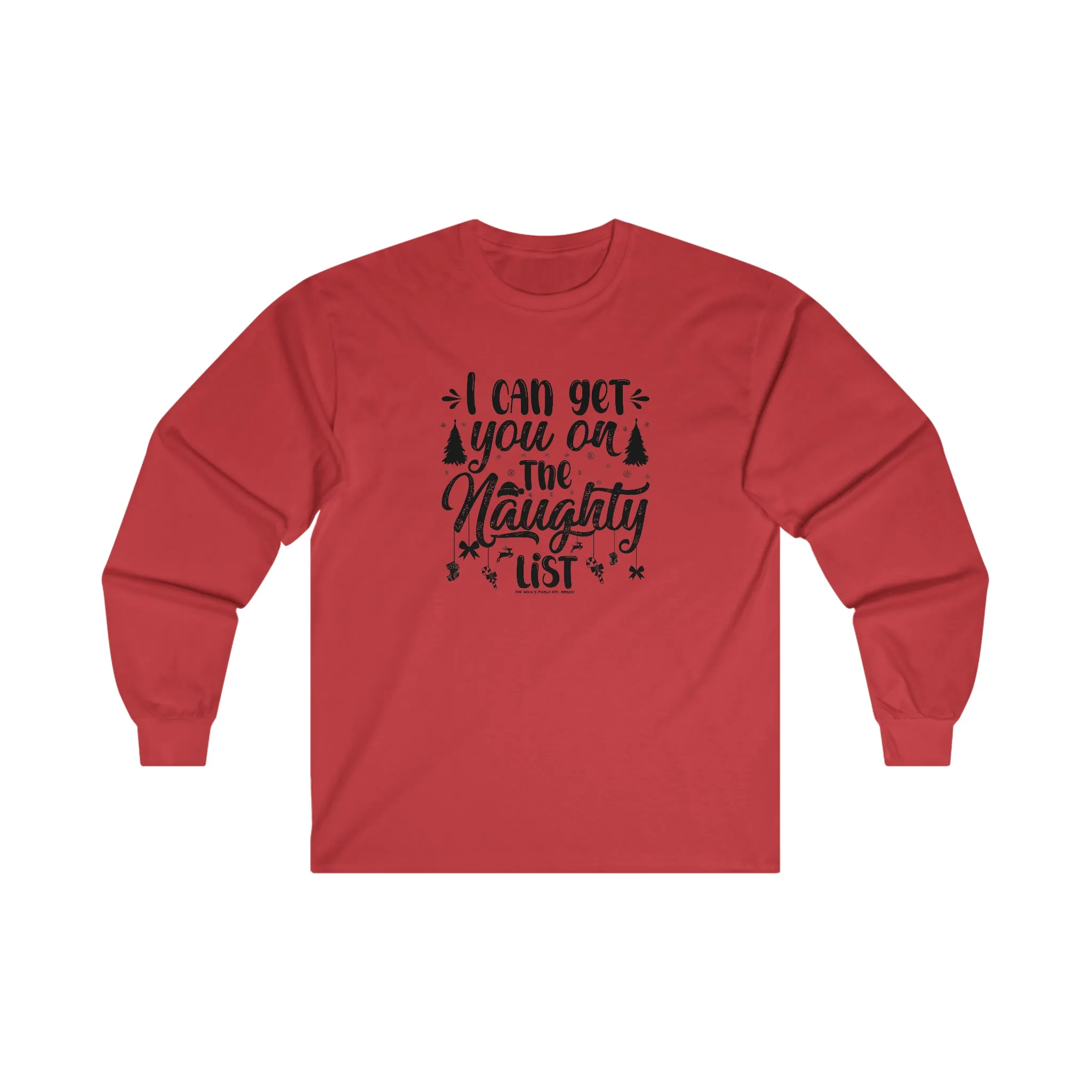 I Can Get You On The Naughty List Long Sleeve Tee